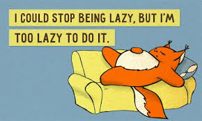 15 Lazy Person Secrets to Improving Your Life
