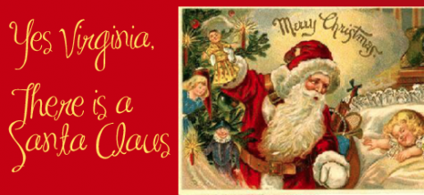 ” ‘Yes, Virginia, there is a Santa Claus’ “