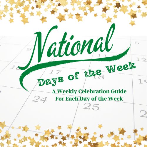 National Day Calendar, a 365 guide to celebrating today