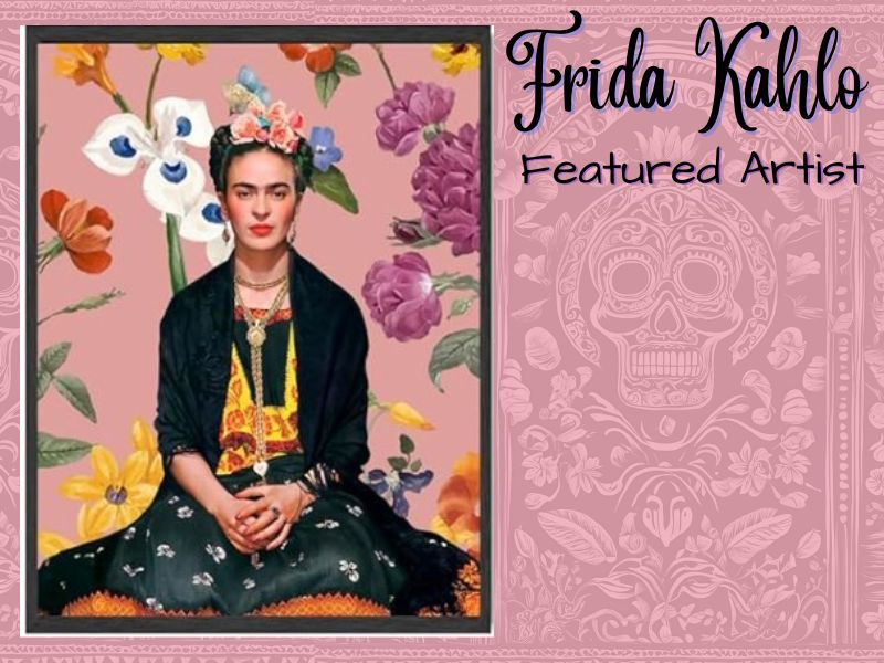 Featured Artist: Frida Kahlo